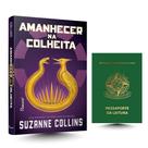 Kit Jogos Vorazes - Amanhecer na Colheita + Brinde
