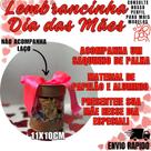 Kit Lembrancinha Dias Das Mães Comemoraçao Decoraçao Festas