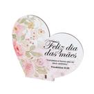Kit Lembrancinhas Coração MDF Flores Feliz dia das Mães