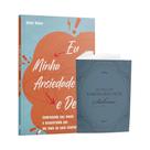 Kit Livro + Livreto - Eu, Minha ansiedade e Deusl + Livreto 40 dias de Sabedoria em Salmos Kit Livro + Livreto - Eu, Minha ansiedade e Deusl + Livreto 40 dias de Sabedoria em Salmos