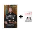 Kit Livros, Como Orar por Seus Filhos - Edição de Bolso + Batismo De Fogo, Padre Marcelo Rossi