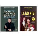 Kit livros, Corte o mal pela raiz, Padre Chrystian Shankar + Leão XIV, A vida do novo Papa, Padre Reginaldo Manzontti