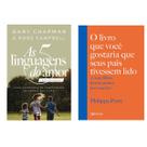 Kit livros físico As 5 linguagens do amor das crianças, O livro que você gostaria que seus pais tivessem lido.