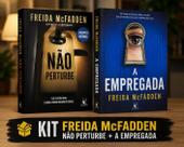 Kit Não Perturbe + A Empregada Freida McFadden Kit Não Perturbe + A Empregada Freida McFadden