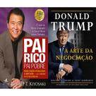 Kit Pai Rico, Pai Pobre e A arte da negociação