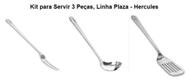 Kit para Servir Inox Linha Plaza Hercules (Espátula, Concha e Garfo Trinchante)