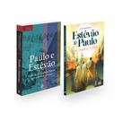 Kit Paulo e Estevão + Estevão e Paulo com 2 Livros Kit Paulo e Estevão + Estevão e Paulo com 2 Livros