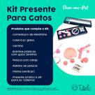 Kit Presente para Gatos Tutelo Kit Presente para Gatos Tutelo