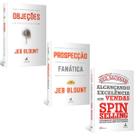 Kit Prospecção Fanática + Objeções Jeb Blount + Alcançando Excelência em Vendas Spin Selling Neil Rackham