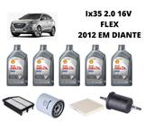 Kit revisão troca de oleo ix35 2.0 flex 2012 diante shell