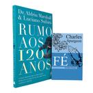 Kit Rumo aos 120 anos + Fé Charles Spurgeon