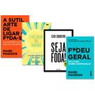 Kit Seja F*da + F*deu Geral + O Milagre Da Manhã + A Sutil Arte De Ligar O F*da-se