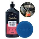 KIT TRATAMENTO DE COURO CADILLAC 500ml + APLICADOR VONIXX HIDRATANTE DE COURO