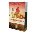 Kit - Trilogia de Romances Yvonne Pereira Kit - Trilogia de Romances Yvonne Pereira