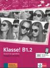 Klasse! B1.2 - Ubungsbuch Mit Audios
