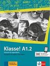 Klasse kursbuch mit audios und videos zum dl a1.2 - MACMILLAN DO BRASIL Klasse kursbuch mit audios und videos zum dl a1.2 - MACMILLAN DO BRASIL