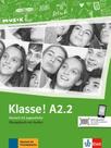 Klasse! , übungsbuch mit audios a2. 2 Klasse! , übungsbuch mit audios a2. 2