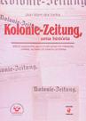 Kolonie-zeitung, Uma Historia