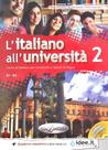 L'Italiano All'Università 2 - Libro Di Classe Ed Eserciziario Con CD Audio - Edilingua Edizioni