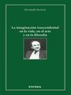 La imaginación trascendental en la vida, en el arte y en la filosofía