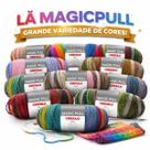 Lã Magicpull 200g para Tricô e Crochê