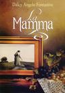La Mamma - Age