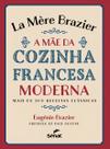 La Mère Brazier - A Mãe da Cozinha Francesa Moderna