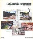 La Narración Fotográfica-Ensayo Y Reportaje Visual