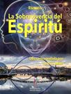 La sobrevivencia del espiritú La sobrevivencia del espiritú