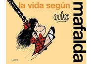 La vida según mafalda La vida según mafalda