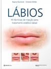 Lábios 45 Técnicas De Injeção Para Tratamento Estético Labial - ED NAPOLEAO