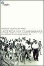 Lacerda na Guanabara - a Reconstrução do Rio de Janeiro nos Anos 1960