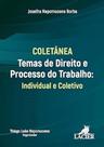 Lacier - Coletanea: Temas De Direito e Processo Do Trabalho: Individual e Do Coletiv Lacier - Coletanea: Temas De Direito e Processo Do Trabalho: Individual e Do Coletiv
