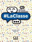 Laclasse b2 livre de l eleve + dvd Laclasse b2 livre de l eleve + dvd