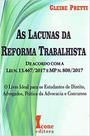 Lacunas da reforma trabalhista, as - de acordo com a lei 13.467/2017 e mp 808/2017