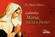 Ladainhas maria passa à frente