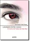 Lágrimas Entre Caixa: O Conto de Fadas da Vida Real - GIOSTRI