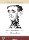 Laudelino freire - serie essencial - IMPRENSA OFICIAL SP - IMPRENSA OFICIAL SP ***