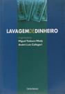 Lavagem de Dinheiro Lavagem de Dinheiro