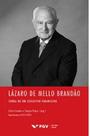 Lazaro de mello brandao - senda de um executivo financeiro