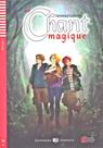 Le Chant Magique - Eli Lectures Juniors - Niveau 1 - Livre Avec CD Audio - Eli - European Language Institute Le Chant Magique - Eli Lectures Juniors - Niveau 1 - Livre Avec CD Audio - Eli - European Language Institute