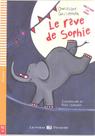 Le Rêve De Sophie - Eli Lectures Poussins - Niveau 1 - Livre Avec CD Audio