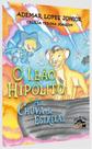 Leão Hipólito e a Chuva de Estrelas, O Leão Hipólito e a Chuva de Estrelas, O