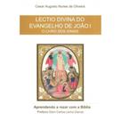 Lectio Divina do Evangelho de João I - Kelps / Mov. da Transfiguração