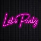 Led Neon em Acrílico - Let's Party Led Neon em Acrílico - Let's Party