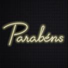 Led Neon em Acrílico - Parabéns 0,75 x 0,30cm Led Neon em Acrílico - Parabéns 0,75 x 0,30cm