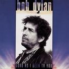 LEGACY RECORDINGS Bob Dylan - Good as I Been to You