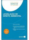 Legislação de Direito Ambiental - SARAIVA (JURIDICOS) - GRUPO GEN Legislação de Direito Ambiental - SARAIVA (JURIDICOS) - GRUPO GEN