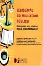 Legislacao do ministerio publico - DAMASIO DE JESUS