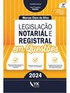 Legislação notarial e registral em questões - 2024
